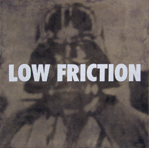 low friction